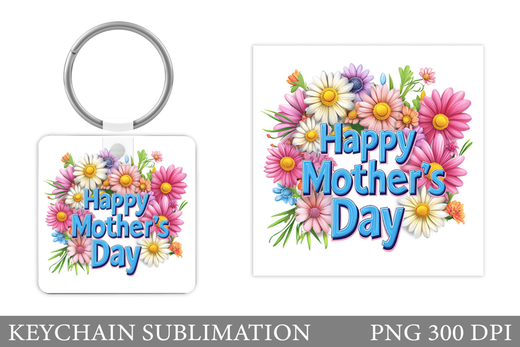 Mother's Day Keychain. Mother's Day Keychain Sublimation