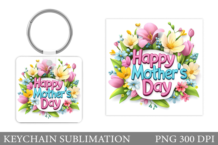Mother's Day Keychain Design. Mother's Day Sublimation