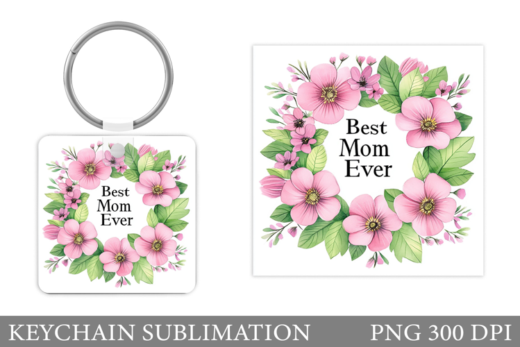 Mother's Day Keychain Design. Flowers Keychain Sublimation