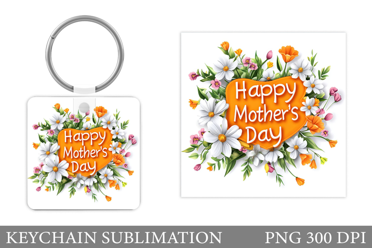 Mother's Day Keychain. Mother's Day Sublimation