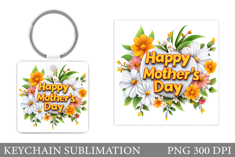 Mother's Day Keychain. Mother's Day Sublimation