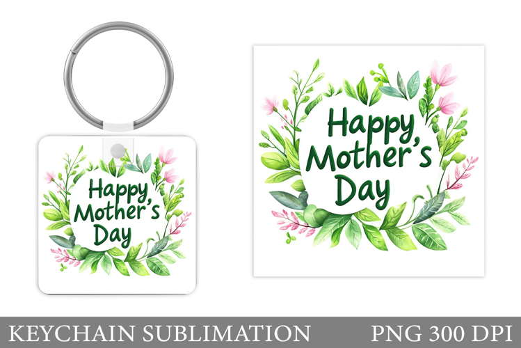 Mother's Day Keychain Design. Mother's Day Sublimation