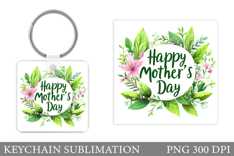 Mother's Day Keychain Design. Mother's Day Sublimation