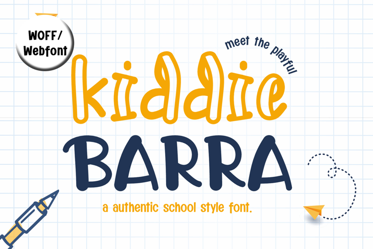 Kiddie Barra | Authentic School Style Webfont WOFF, 2 Styles