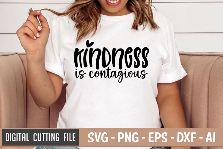Kindness Is Contagious SVG | Be Kind SVG | Kindness SVG