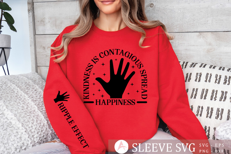 Kindness is contagious spread happiness Sleeve SVG