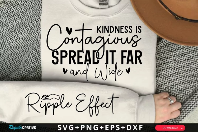 Kindness Is Contagious Sleeve SVG, Christian SVG Design
