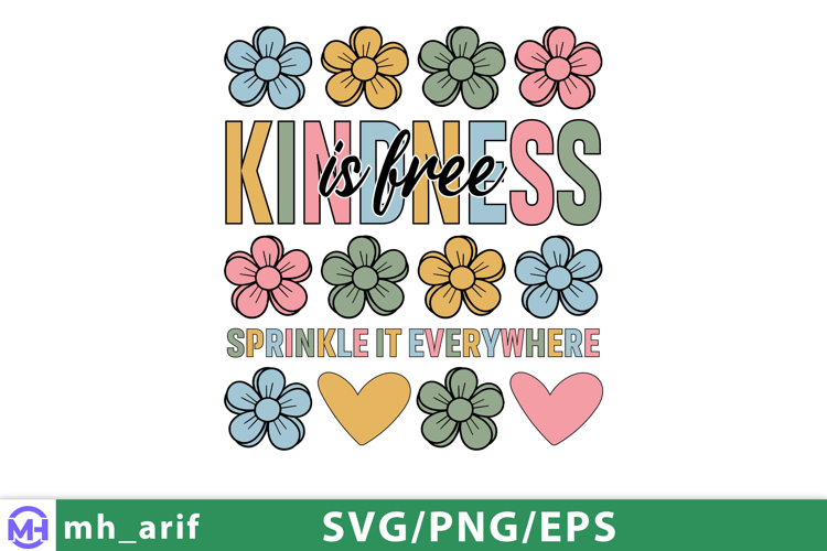 kindness is free sprinkle it everywhere SVG Inspirational