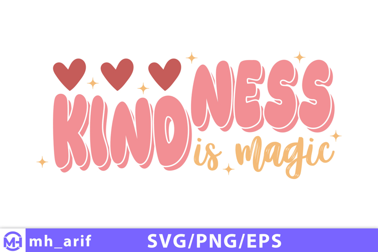 Kindness is magic t shirt design positive typography