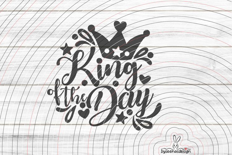 King of the Day cutting file SVG DXF example image 1