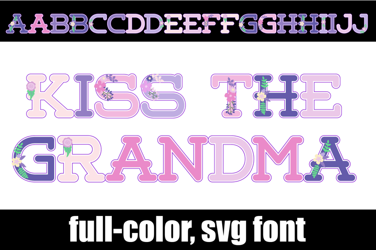 Kiss the Grandma Color Font