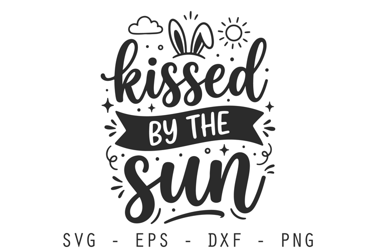 Kissed By The Sun SVG