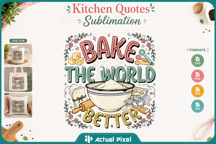 Kitchen Quotes Sublimation Design SVG