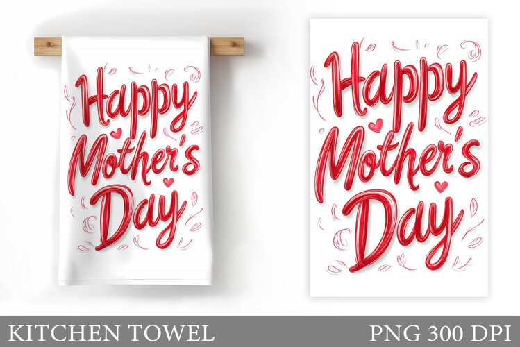 Mother's Day Kitchen Towel. Mother's Day Sublimation example image 1