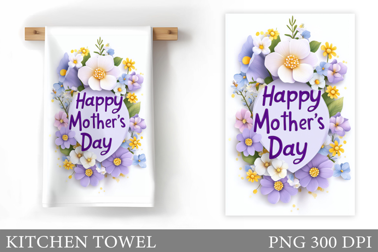 Mother's Day Kitchen Towel. Mother's Day Sublimation