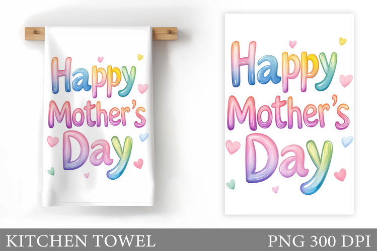 Mother's Day Kitchen Towel. Mother's Day Sublimation