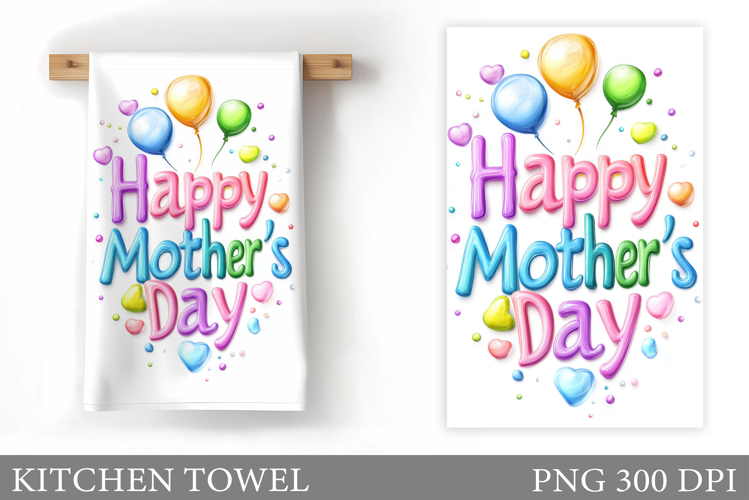 Mother's Day Kitchen Towel. Mother's Day Sublimation