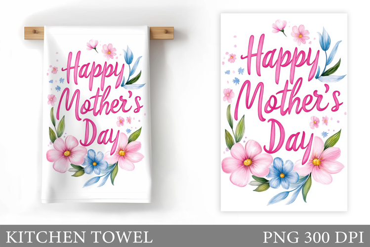 Mother's Day Kitchen Towel. Mother's Day Sublimation