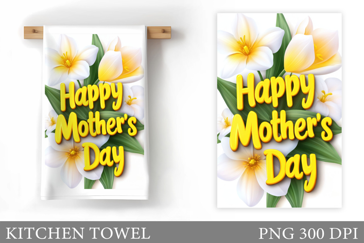 Mother's Day Kitchen Towel. Mother's Day Sublimation