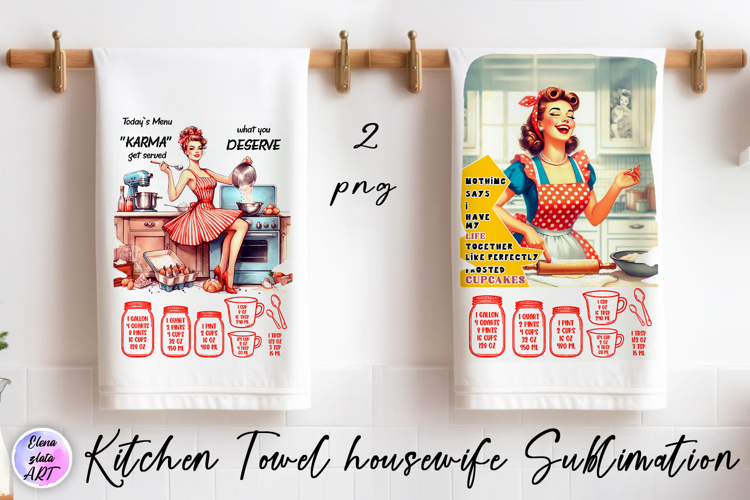 Kitchen Towel housewife Sublimation Design | sarcastic