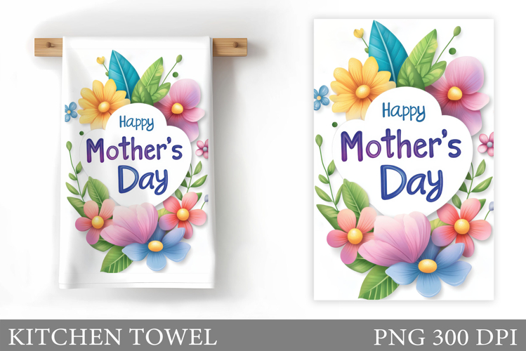Mothers Day Kitchen Towel. Mothers Day Sublimation