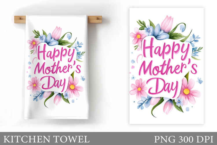 Mother's Day Kitchen Towel. Mother's Day Sublimation