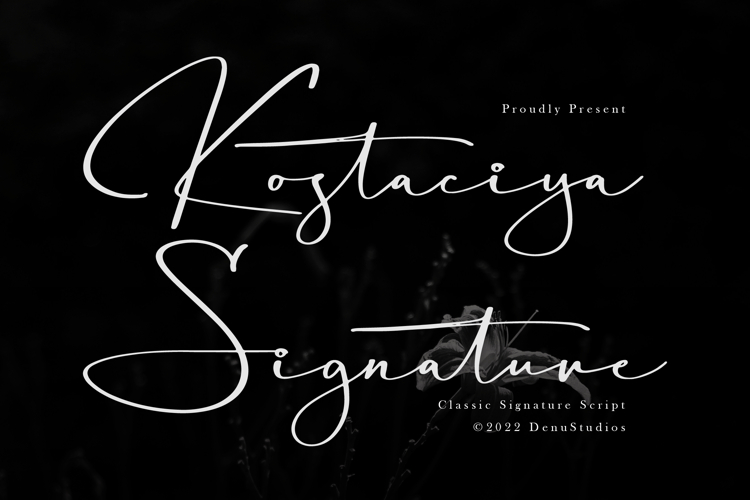 Kostaciya | Classic Signature Script