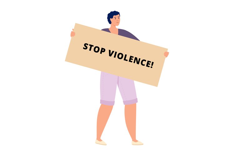 Man with stop violence placard. Person protesting against ab