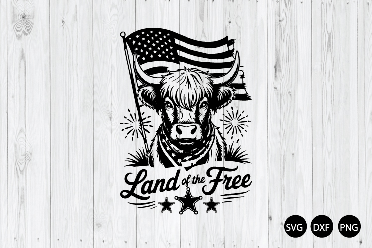 Land of the Free SVG, Patriotic SVG, 4th July Heifer SVG
