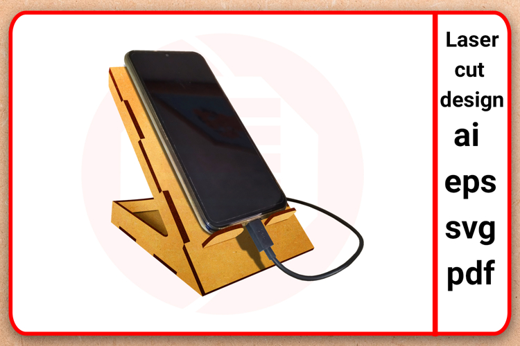 Laser cut Cell phone stand holder Laser cutting SVG file DIY