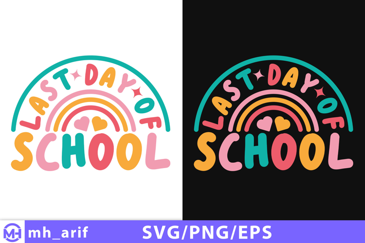 Last day of School SVGs