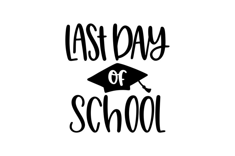 Last Day Of School