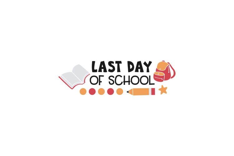 Last Day Of School