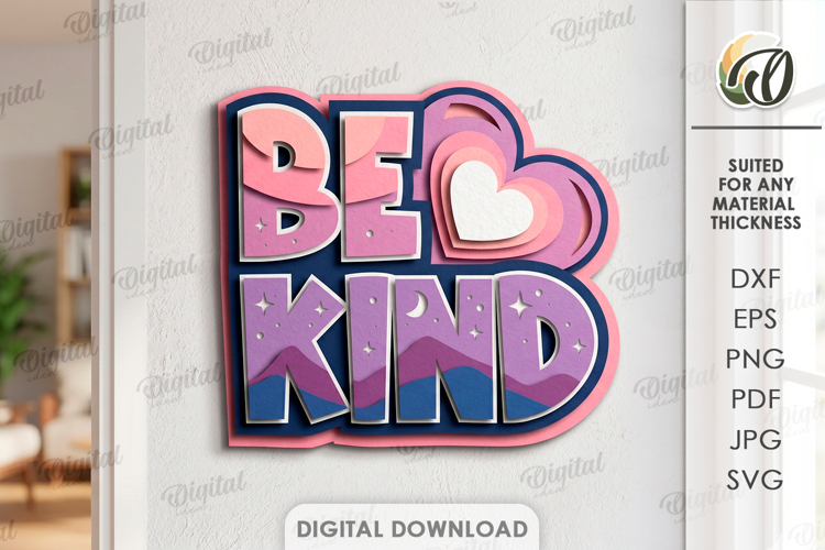 3D Layered Papercut Wall Decor. Wall Art SVG. Be kind