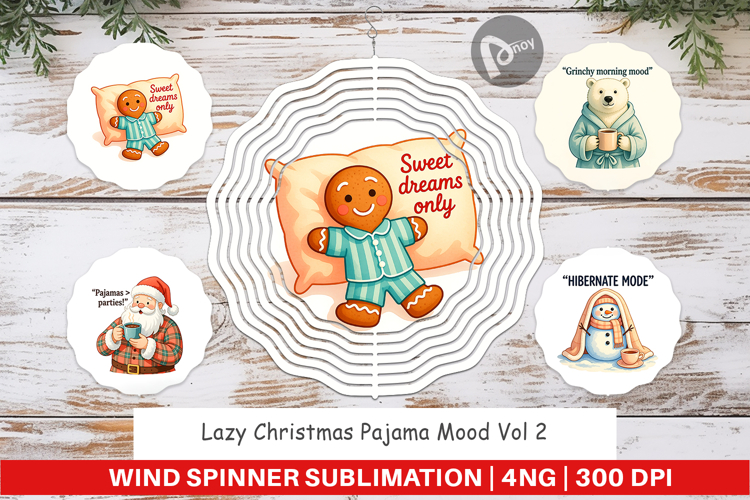Wind Spinner Lazy Christmas Pajama Mood Quotes