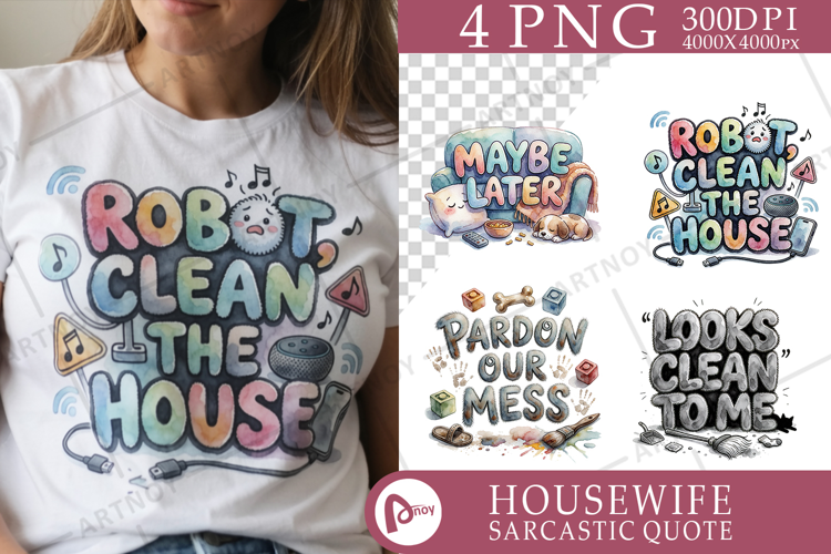 Lazy Housework Boycott Sublimation
