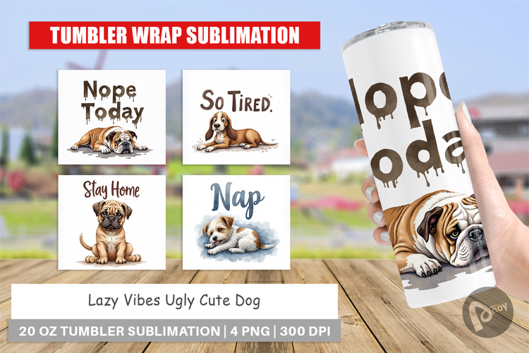 Lazy Vibes Dog Quotes Tumbler