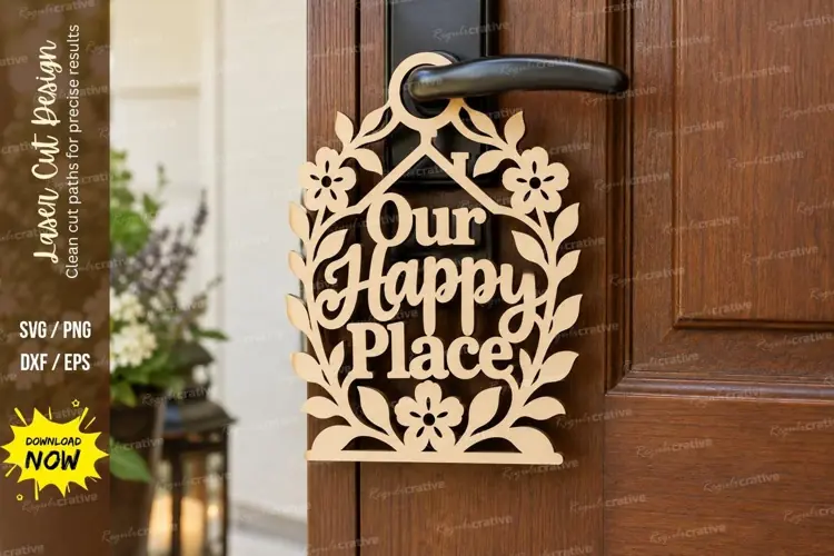 Floral Our Happy Place Door Hanger Laser Cut SVG File our