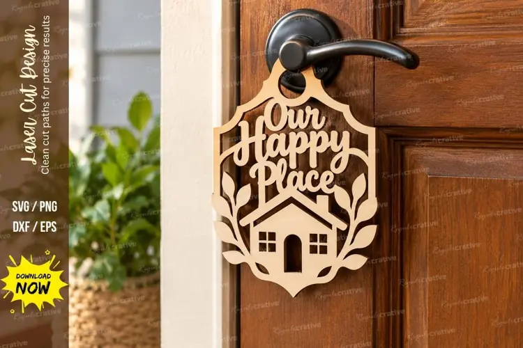 House Happy Place Door Hanger Laser Cut SVG File our happy
