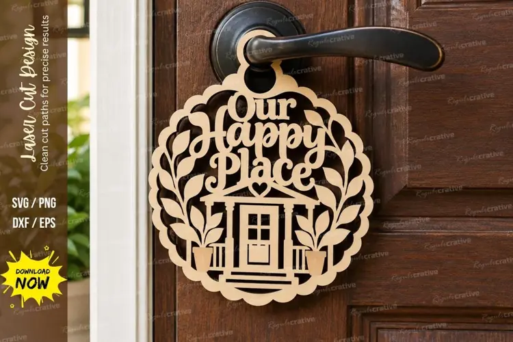 Round House Happy Place Door Hanger Laser Cut SVG File our