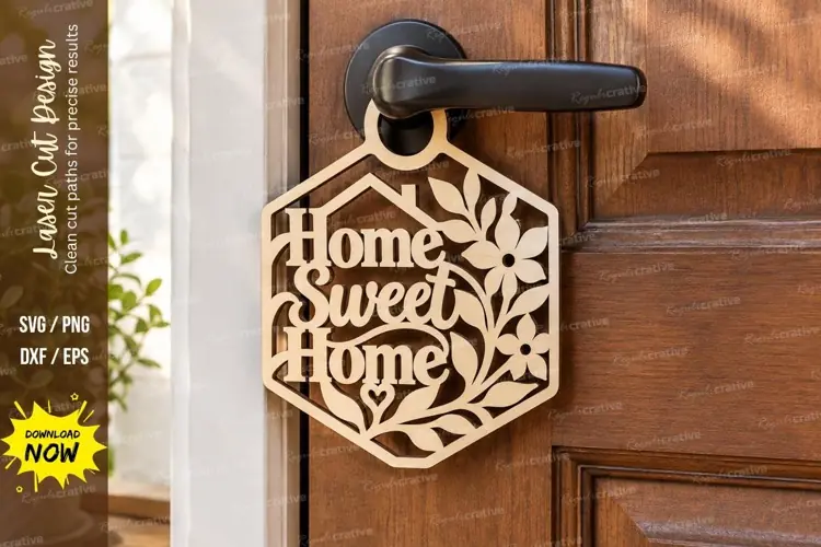 Hexagon Home Sweet Home Door Hanger Laser Cut SVG File home