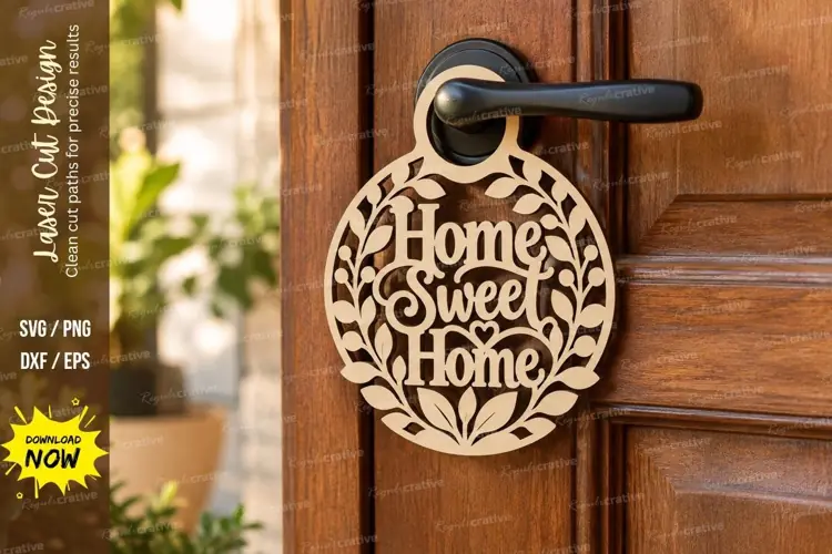 Round Home Sweet Home Door Hanger Laser Cut SVG File home
