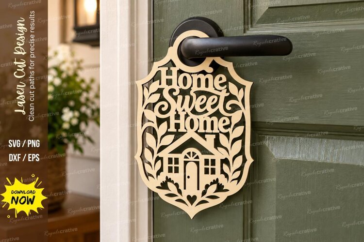 House Home Sweet Home Door Hanger Laser Cut SVG File home example image 1