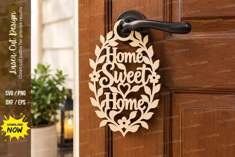 Botanical Home Sweet Home Door Hanger Laser Cut SVG e