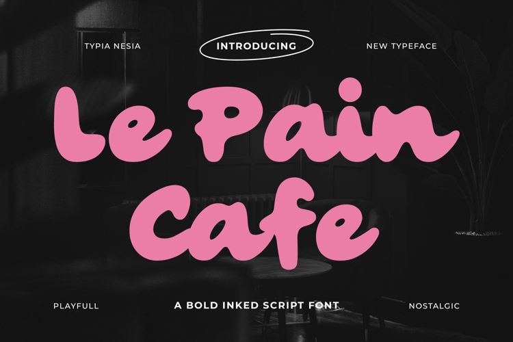 Le Pain Cafe - Nostalgic Bold Retro Brush Script