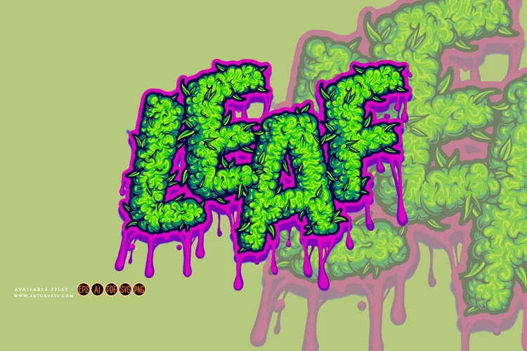 Leaf typeface word with gooey cannabis flower texture