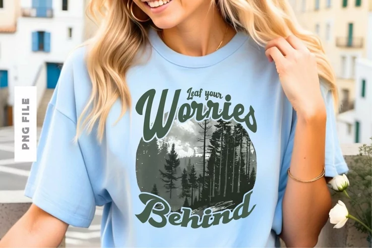 Leaf You Worries T shirt Design