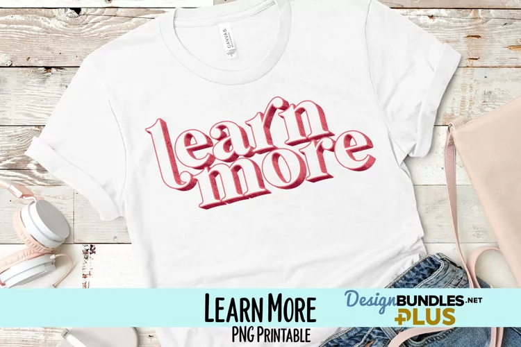 Learn More 3D Sublimation PNG
