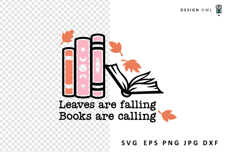 Leaves Are Falling Books Are Calling - Reading SVG