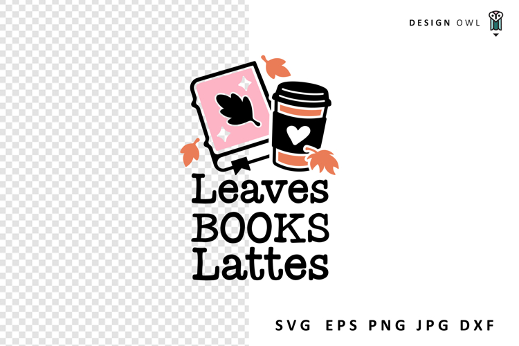 Leaves Books Lattes - Fall SVG